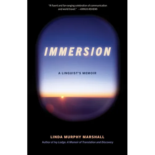 Immersion: A Linguist's Memoir - Paperback