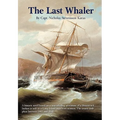The Last Whaler - Hardcover