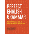 Perfect English Grammar: The Indispensable Guide to Excellent Writing and Speaking - Paperback