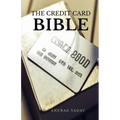 The Credit Card Bible - Paperback