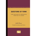 Questions of Form: Logic and Analytic Proposition from Kant to Carnap - Paperback