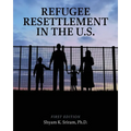 Refugee Resettlement in the U.S. - Paperback