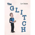 The Glitch - Hardcover