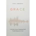 Grace in Grief: A 100-Day Journey Exploring God's Tender Response to Loss - Paperback