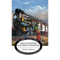 Great Inventors and their Inventions - Hardcover
