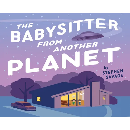 The Babysitter from Another Planet - Hardcover