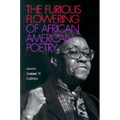 The Furious Flowering of African American Poetry - Paperback