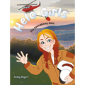 Helo Girls(r): The Firefighting Pilot - Hardcover