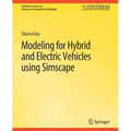 Modeling for Hybrid and Electric Vehicles Using Simscape - Paperback