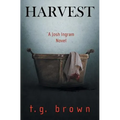 Harvest: A Josh Ingram Novel - Paperback