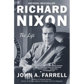 Richard Nixon: The Life - Paperback