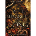 With Dagger and Song - Hardcover