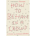 How to Behave in a Crowd - Paperback