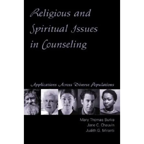 Religious and Spiritual Issues in Counseling: Applications Across Diverse Populations - Paperback