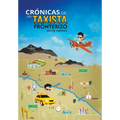 Crónicas De Un Taxista Fronterizo - Hardcover