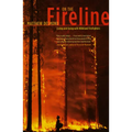 On the Fireline: Living and Dying with Wildland Firefighters - Paperback