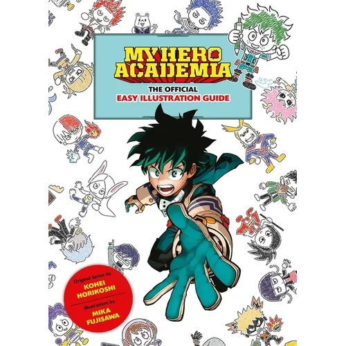 My Hero Academia: The Official Easy Illustration Guide - Paperback