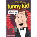 Funny Kid: Stand Up - Hardcover
