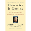 Character Is Destiny: Inspiring Stories We Should All Remember - Paperback