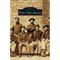 Fort Delaware - Hardcover