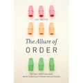 The Allure of Order: High Hopes, Dashed Expectations, and the Troubled Quest to Remake American Schooling - Paperback