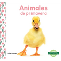 Animales de Primavera (Spring Animals) - Library Binding
