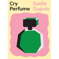 Cry Perfume - Paperback