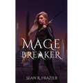 Mage Breaker - Paperback