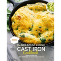 The Greatest Lodge Cast Iron Cookbook: Simple and Easy with Over 150 Recipes for Your Cast-Iron Cookware (BOOK 2) - Paperback