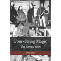 Four-String Magic: The Xysma Years - Paperback
