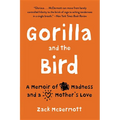 Gorilla and the Bird - Paperback