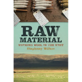 Raw Material: Working Wool in the West - Paperback