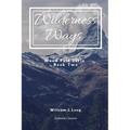 Wilderness Ways: Wood Folk Series Book Two - Paperback