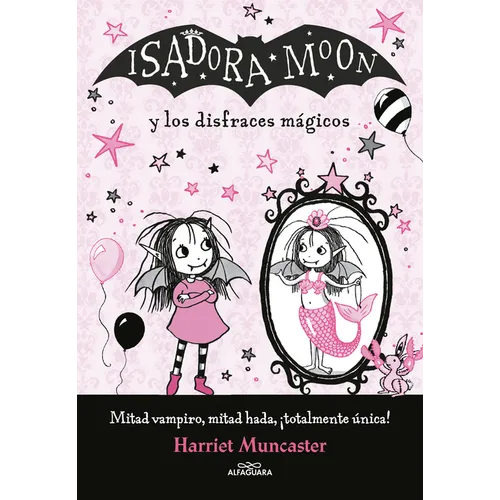 Isadora Moon Y Los Disfraces Mágicos / Isadora Moon and the Magical Costumes - Paperback