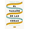 El Tamaño de Las Cosas / Size: How It Explains the World - Paperback
