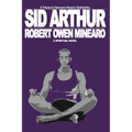 Sid Arthur: A Spiritual Novel - Paperback