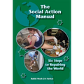 The Social Action Manual: Six Steps to Repairing the World - Paperback