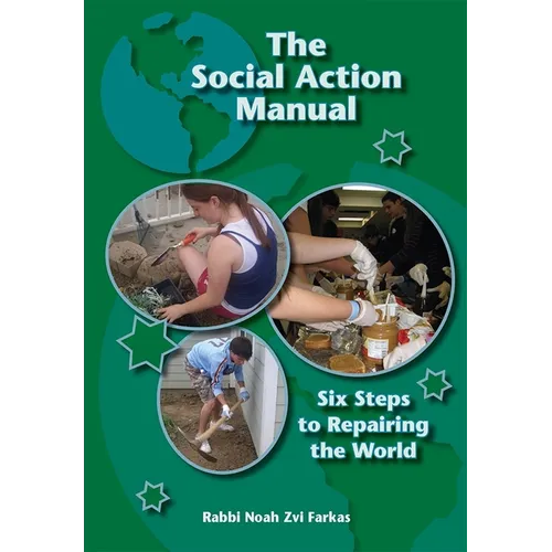 The Social Action Manual: Six Steps to Repairing the World - Paperback