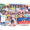 Juneteenth: A Picture Book for Kids Celebrating Black Joy - Hardcover
