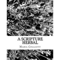 A Scripture Herbal: or, A List of Plants Found in the Bible - Paperback