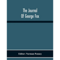 The Journal Of George Fox - Paperback