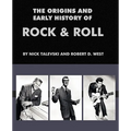 The Origins and Early History of Rock & Roll - Paperback