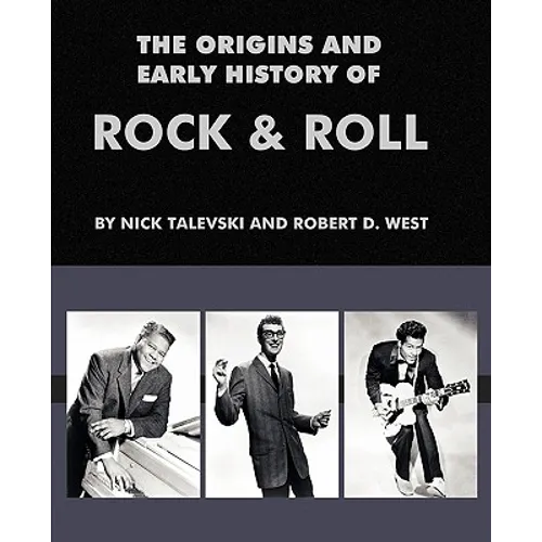 The Origins and Early History of Rock & Roll - Paperback