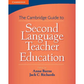 The Cambridge Guide to Second Language Teacher Education - Paperback