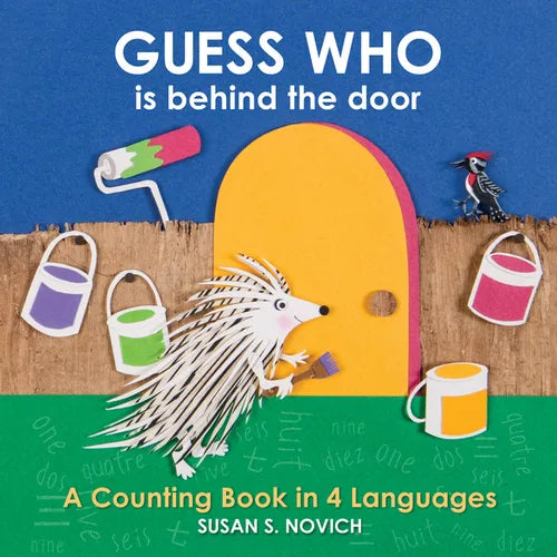 Guess Who Is Behind the Door: A Counting Book in 4 Languages - Board Book