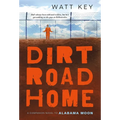 Dirt Road Home - Paperback