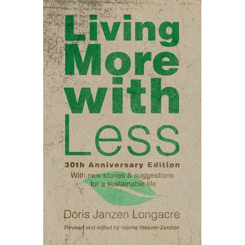 Living More with Less, 30th Anniversary Edition - Paperback