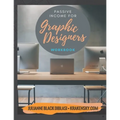 Passive Income For Graphic Designers - Workbook - Paperback