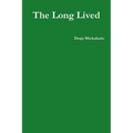 The Long Lived - Paperback