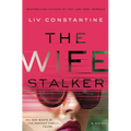 The Wife Stalker - Hardcover